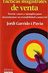 TACTICAS MAGISTRALES DE VENTA GARRINDO JORDI 9789580487104.jpg